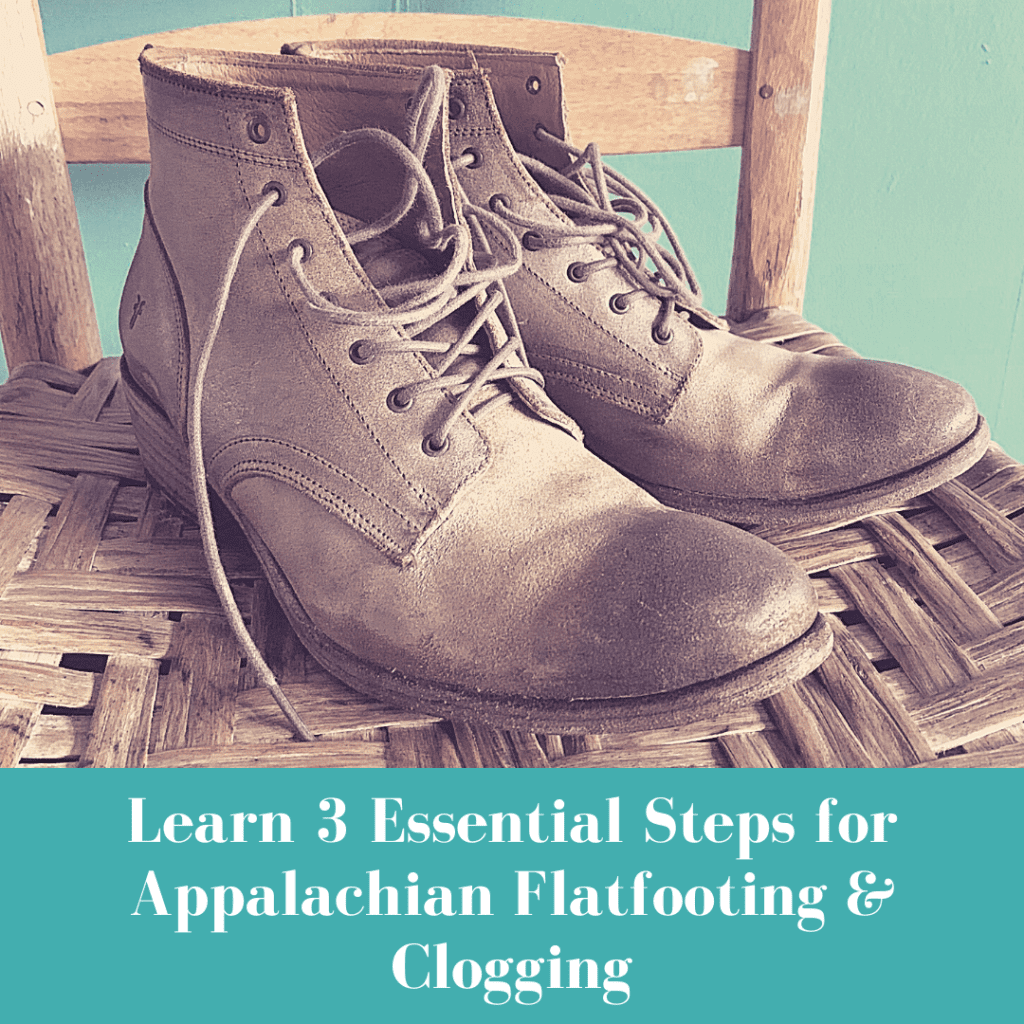 old boots sitting in a cane-bottom chair
text: Learn 3 Essential Steps for Appalachian Flatfooting & Clogging
